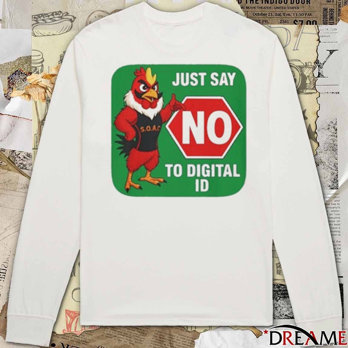 2025 Just Say No To Digital ID Chicken t-shirt