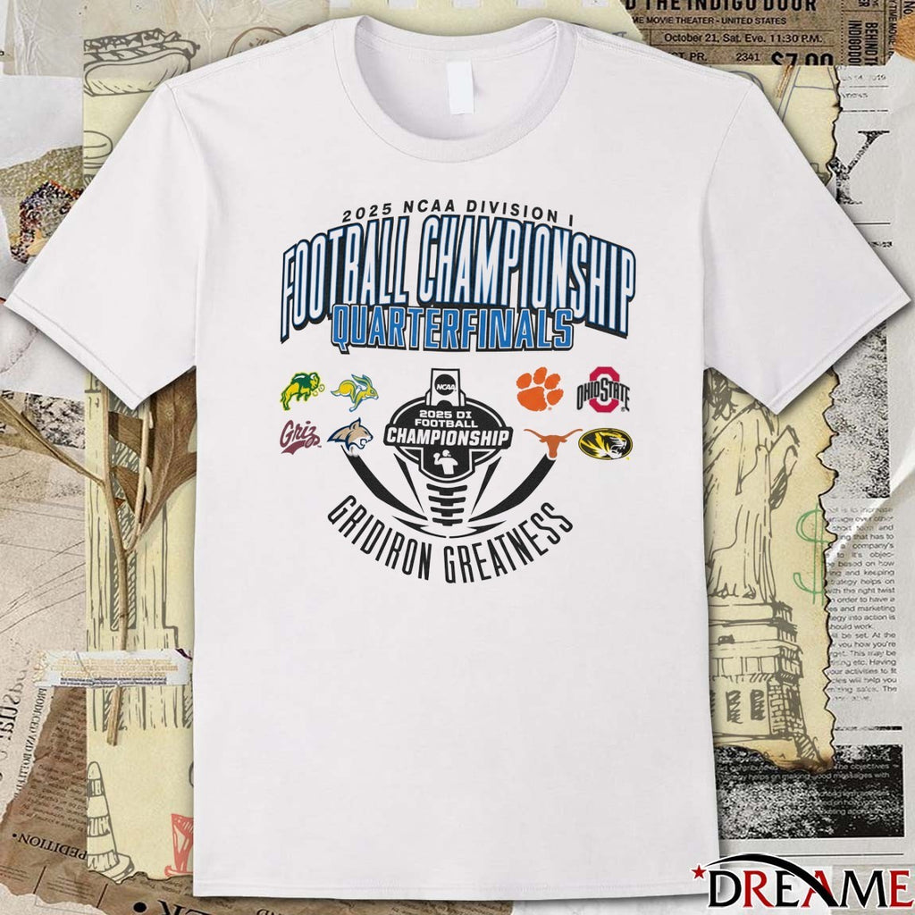 2025 NCAA Division I Football Championship Quarterfinals Gridiron Greatness t-shirt