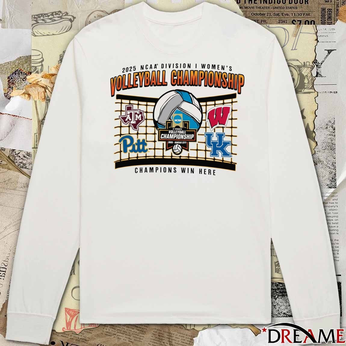 2025 NCAA Division I Women’s Volleyball Final Four Championship Texas A&M Wisconsin Pittsburgh Kentucky Champions Win Here t-shirt