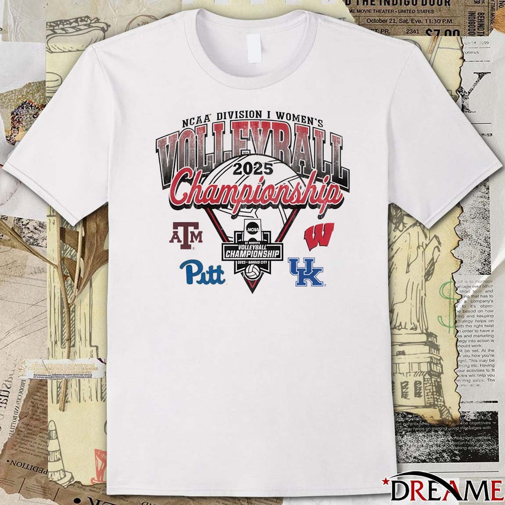 2025 NCAA Division I Women’s Volleyball Final Four Championship Texas A&M Wisconsin Pittsburgh Kentucky Logos t-shirt