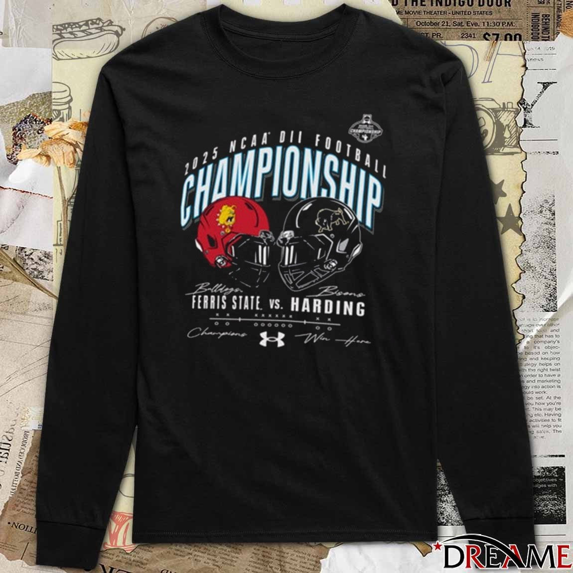 2025 NCAA Division II Football Championship Win Here Ferris State Vs Harding 20 Dec Helmets t-shirt