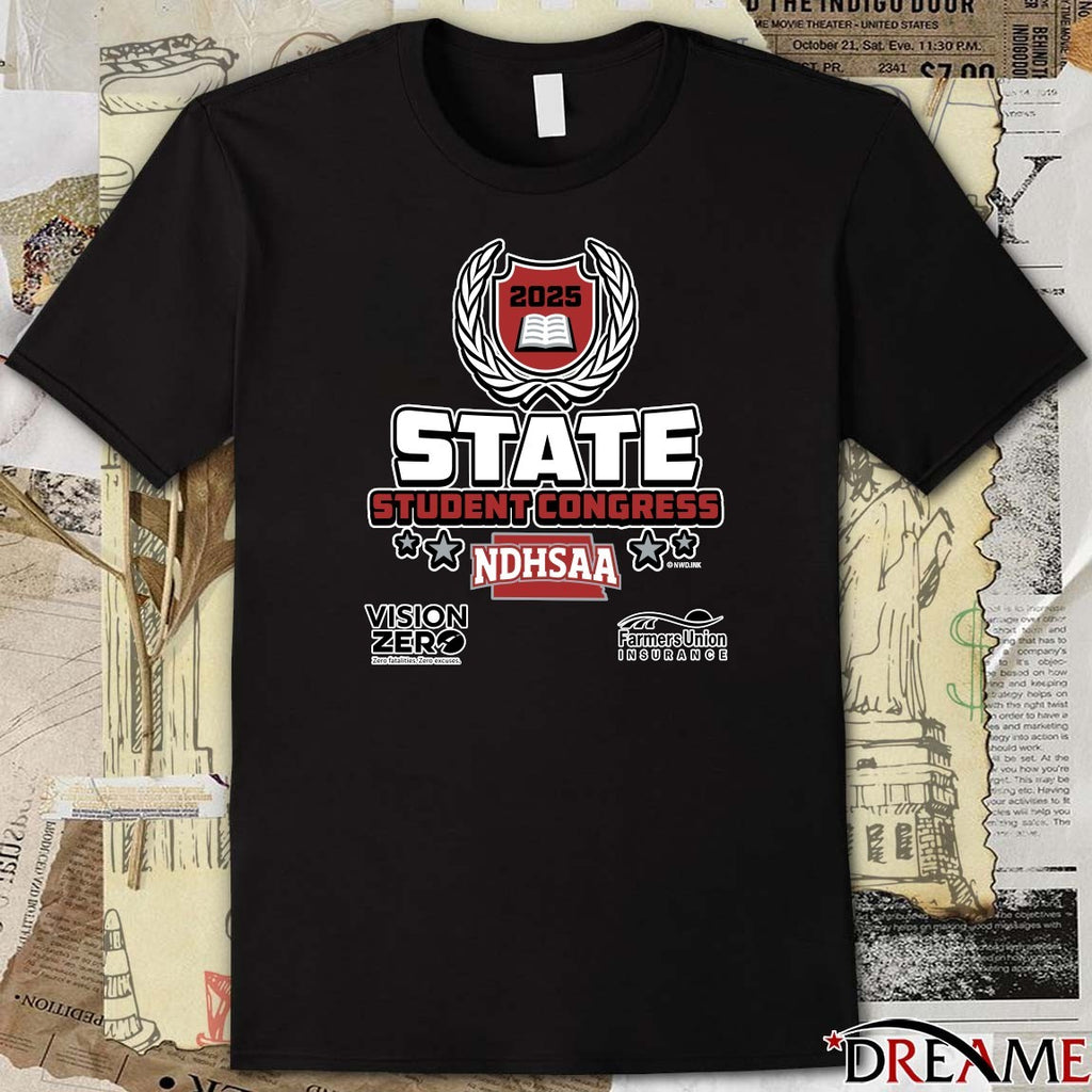 2025 NDHSAA State Student Congress Vision Zero Farmers Union Logo t-shirt