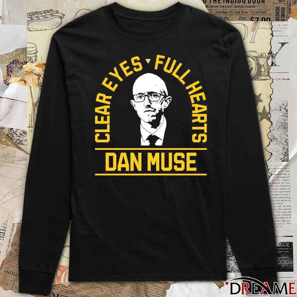 2025 Pittsburgh Penguins Clear Eyes Full Hearts Dan Muse t-shirt