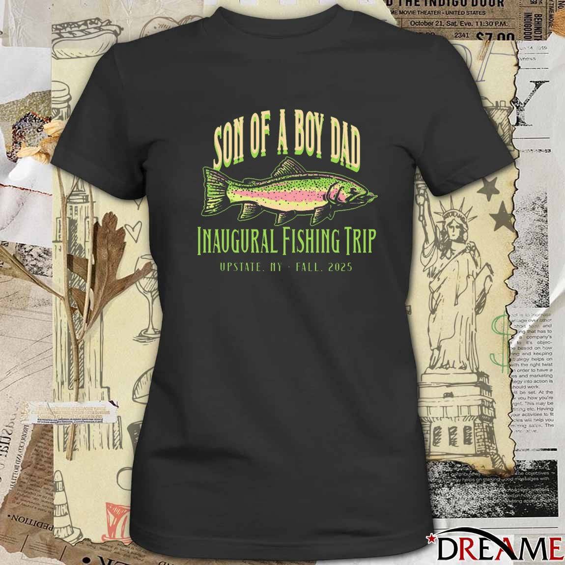 2025 Son Of A Boy Dad Inaugural Fishing Trip Upstate Ny Fall t-shirt