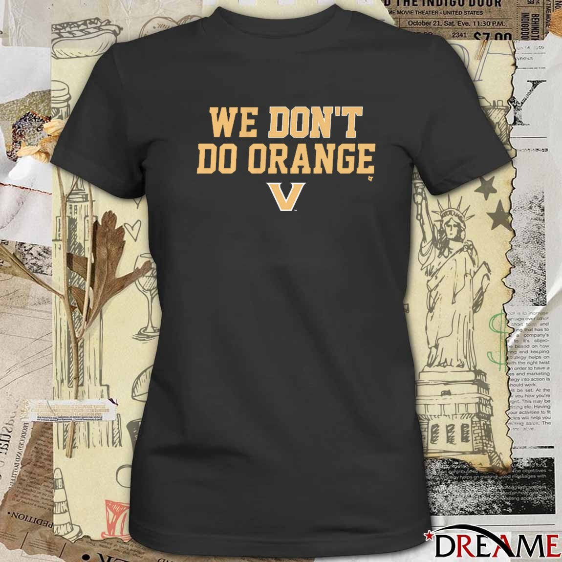 2025 Vanderbilt Commodores We Don’t Do Orange t-shirt