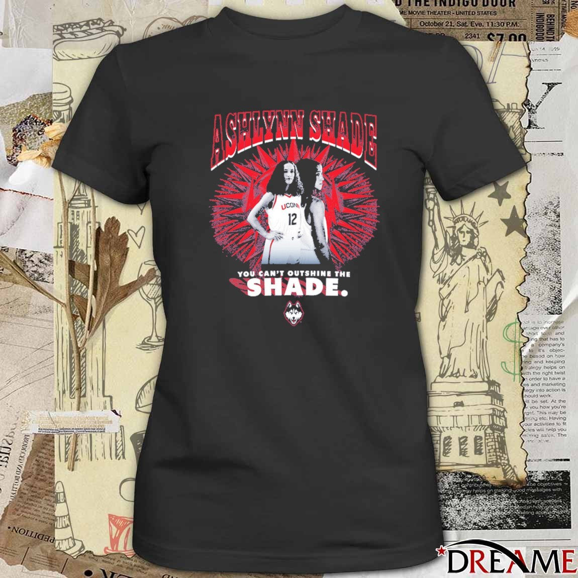 2026 Ashlynn Shade You Can’t Outshine the Shade Uconn Huskies t-shirt