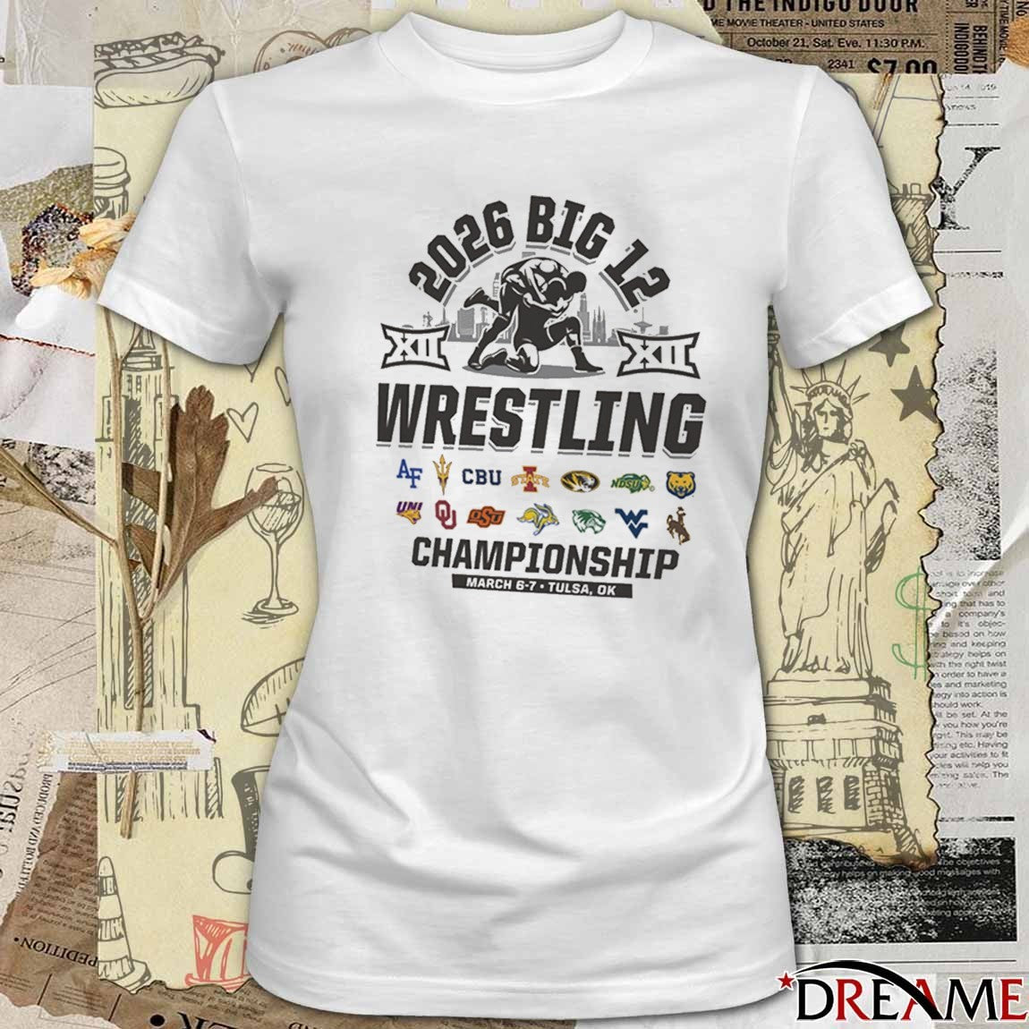 2026 Big 12 Wrestling Championship March 6-7, 2026 Tulsa, Oklahoma All Team Logo t-shirt