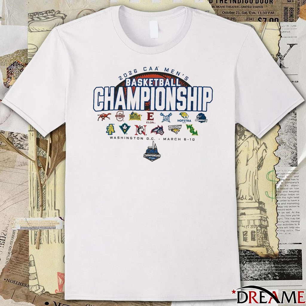 2026 CAA Men’s Basketball Championship Washington, D.C March 6-10, 2026 t-shirt