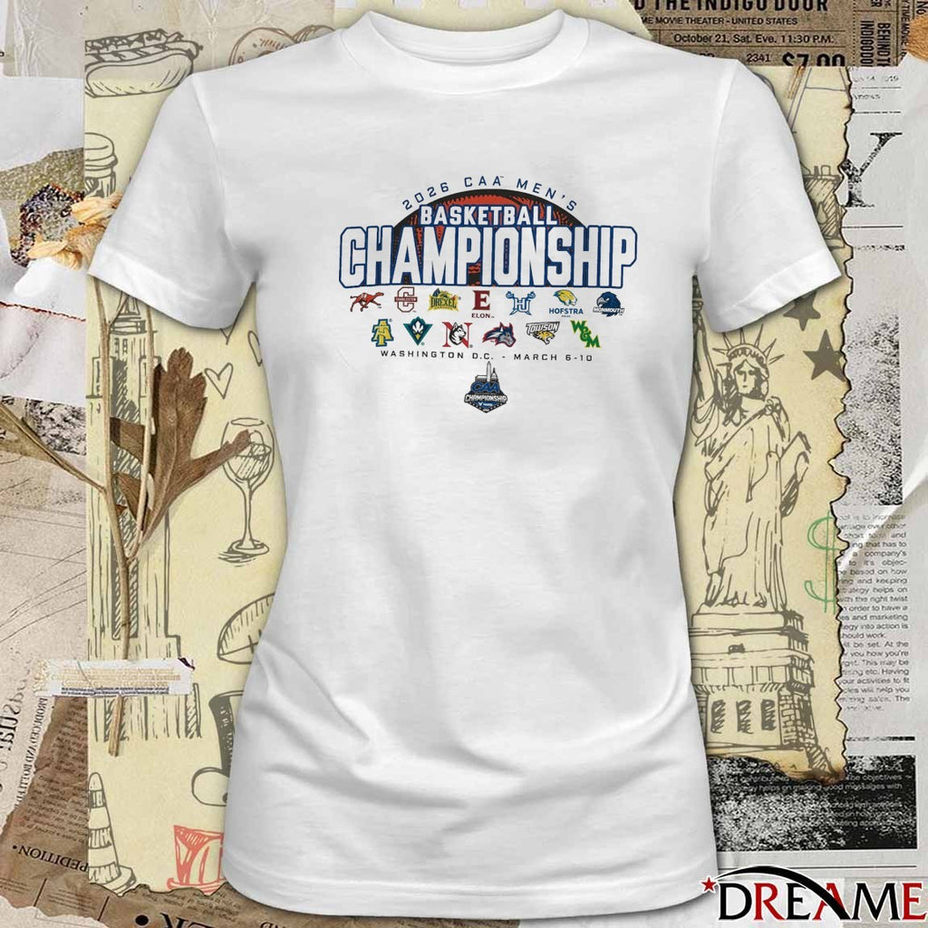 2026 CAA Men’s Basketball Championship Washington, D.C March 6-10, 2026 t-shirt