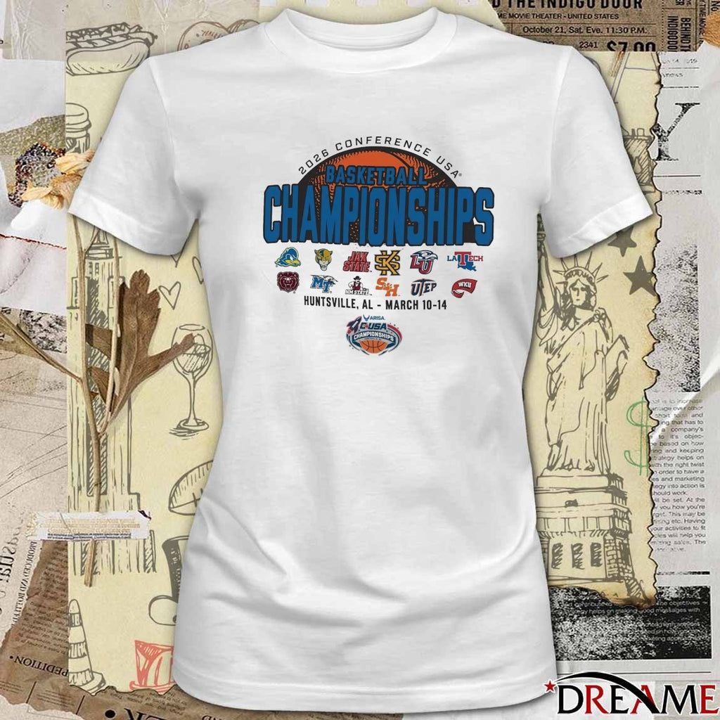 2026 Conference USA Basketball Championships March 10-14, 2026 Huntsville, AL Logos t-shirt