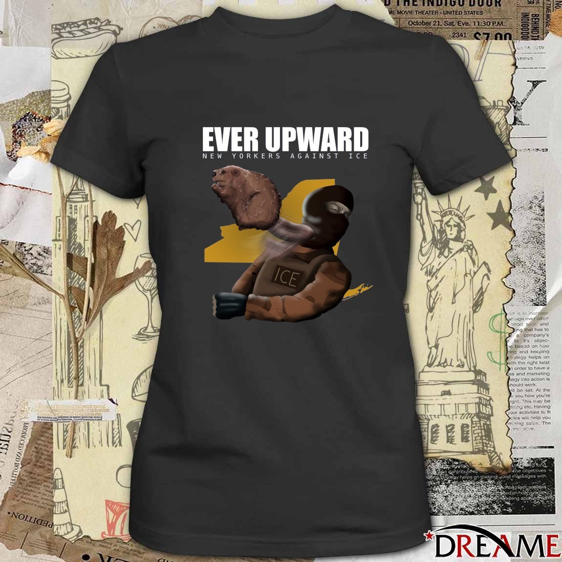 2026 Ever Upward New Yorkers Against ICE t-shirt