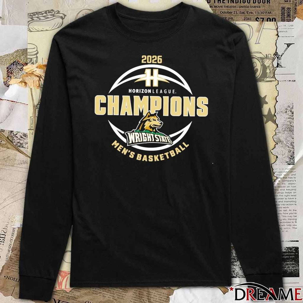 2026 Horizon League Champions Wright State Men’s Basketball t-shirt