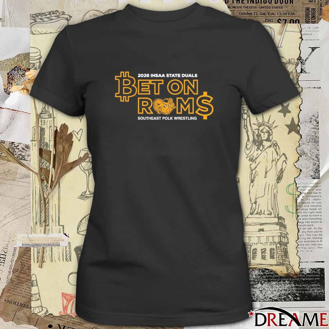 2026 IHSAA State Duals Bet On Rams Southeast Polk Wrestling t-shirt
