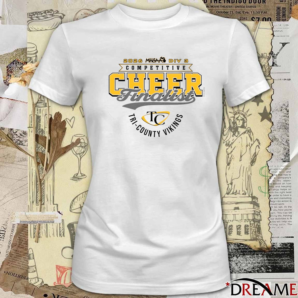 2026 MHSAA Competitive Cheer D3 Finalist Tri-County Vikings t-shirt
