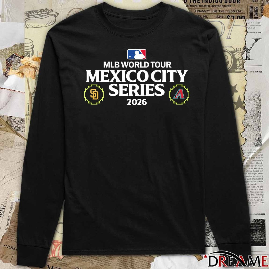 2026 MLB World Tour Mexico City Series San Diego Padres Vs Arizona Diamondbacks t-shirt