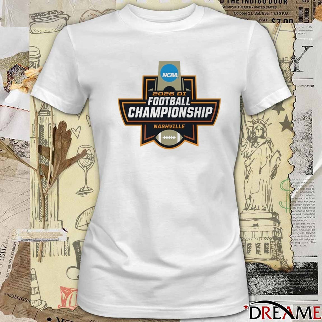 2026 NCAA Division I Football Championship Nashville, Tennessee Logo t-shirt