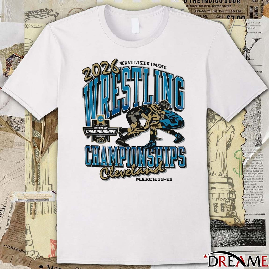 2026 NCAA Division I Men’s Wrestling Championships Cleveland March 19-21 t-shirt