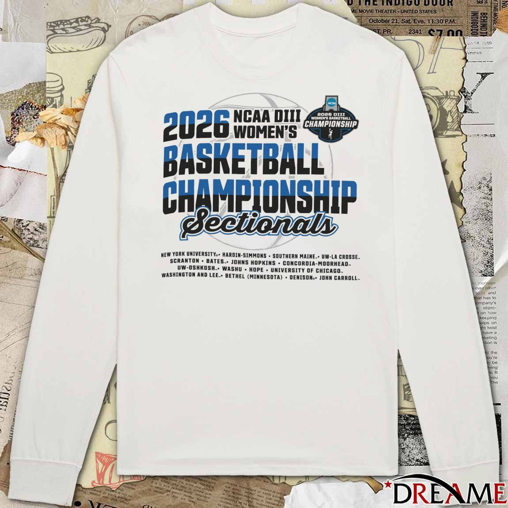 2026 NCAA Division III Women’s Basketball Championship Features 16 Teams t-shirt