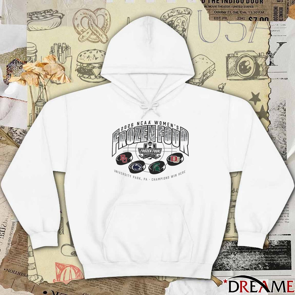 2026 NCAA Women’s Frozen Four University Park, PA Baylor, Penn State, Michigan State, and Denver t-shirt
