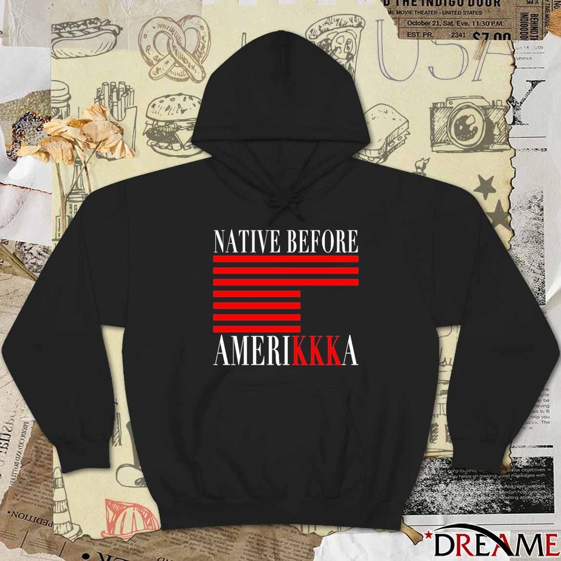 2026 Native Before Amerikkka t-shirt