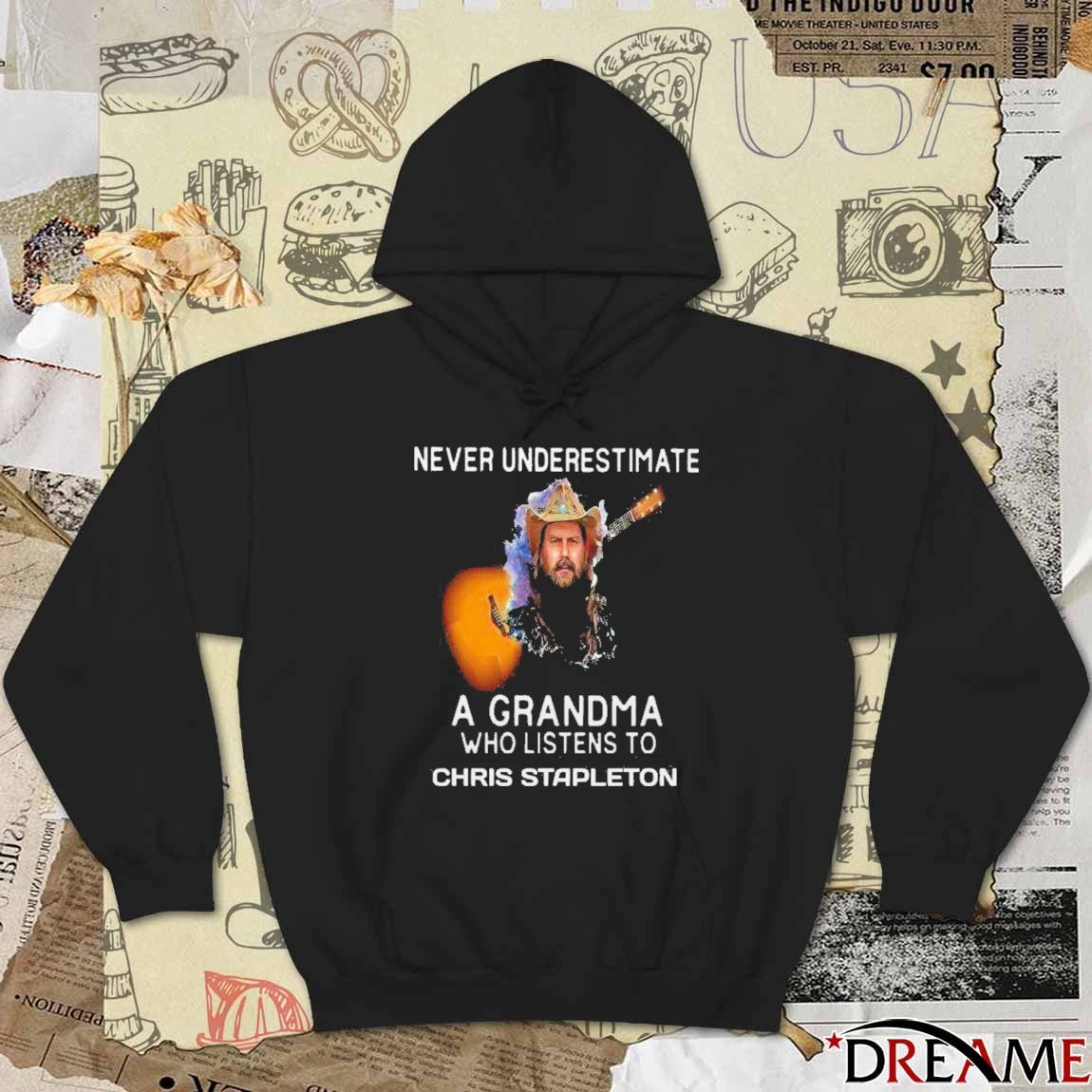 2026 Never Underestimate A Grandma Who Listens To Chris Stapleton t-shirt