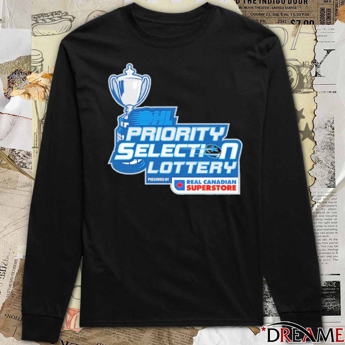 2026 OHL Priority Selection Lottery Presented By Real Canadian Superstore Logo t-shirt