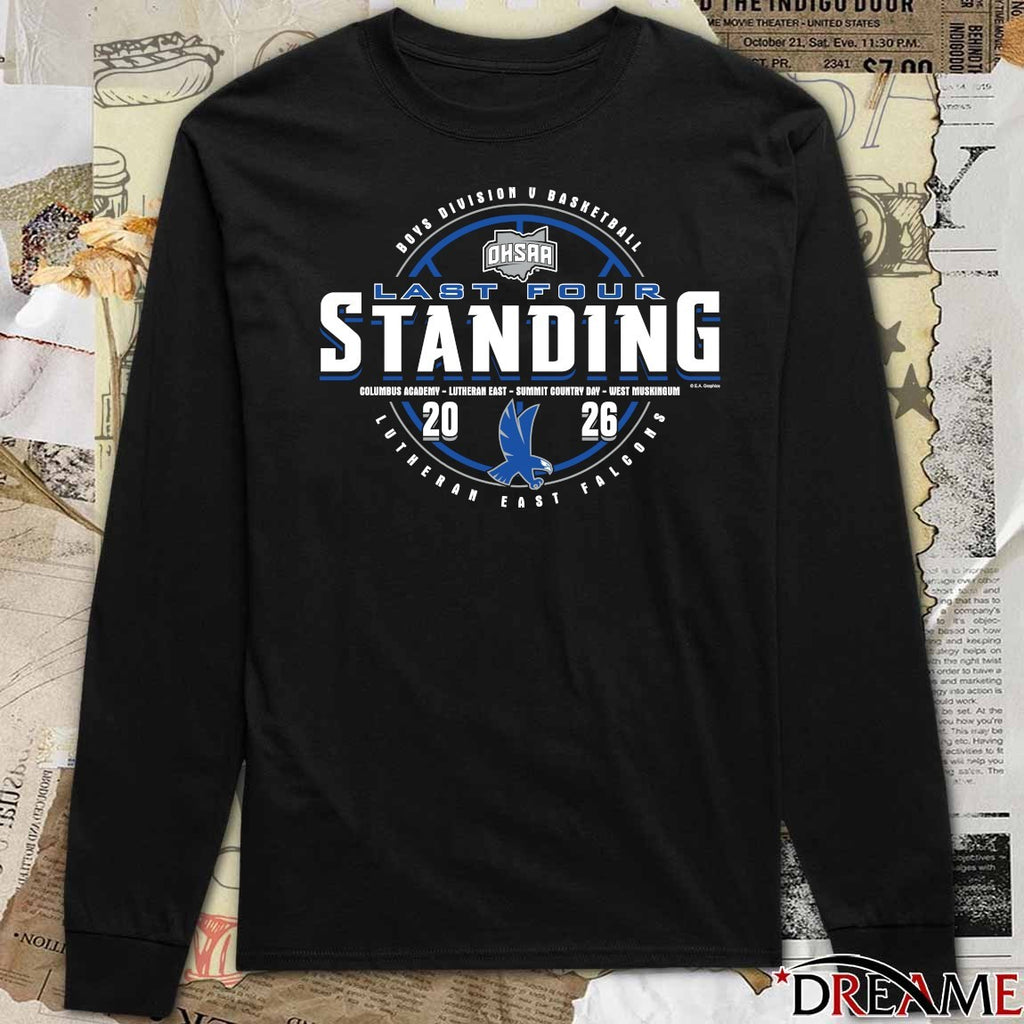 2026 OHSAA Boys Basketball D5 Last Four Standing Lutheran East Falcons t-shirt