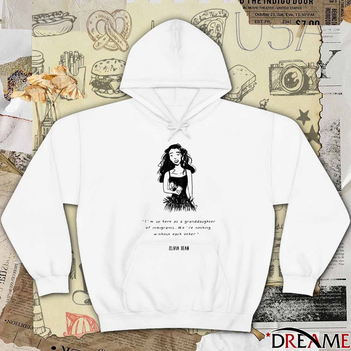2026 Olivia Dean I’m Up Here As A Granddaughter Of Immigrants Were Nothing Without Each Other t-shirt