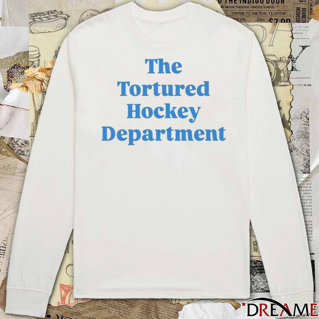 2026 The Tortured Hockey Department t-shirt