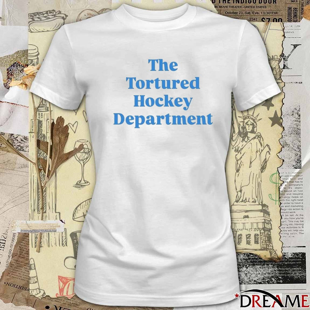 2026 The Tortured Hockey Department t-shirt