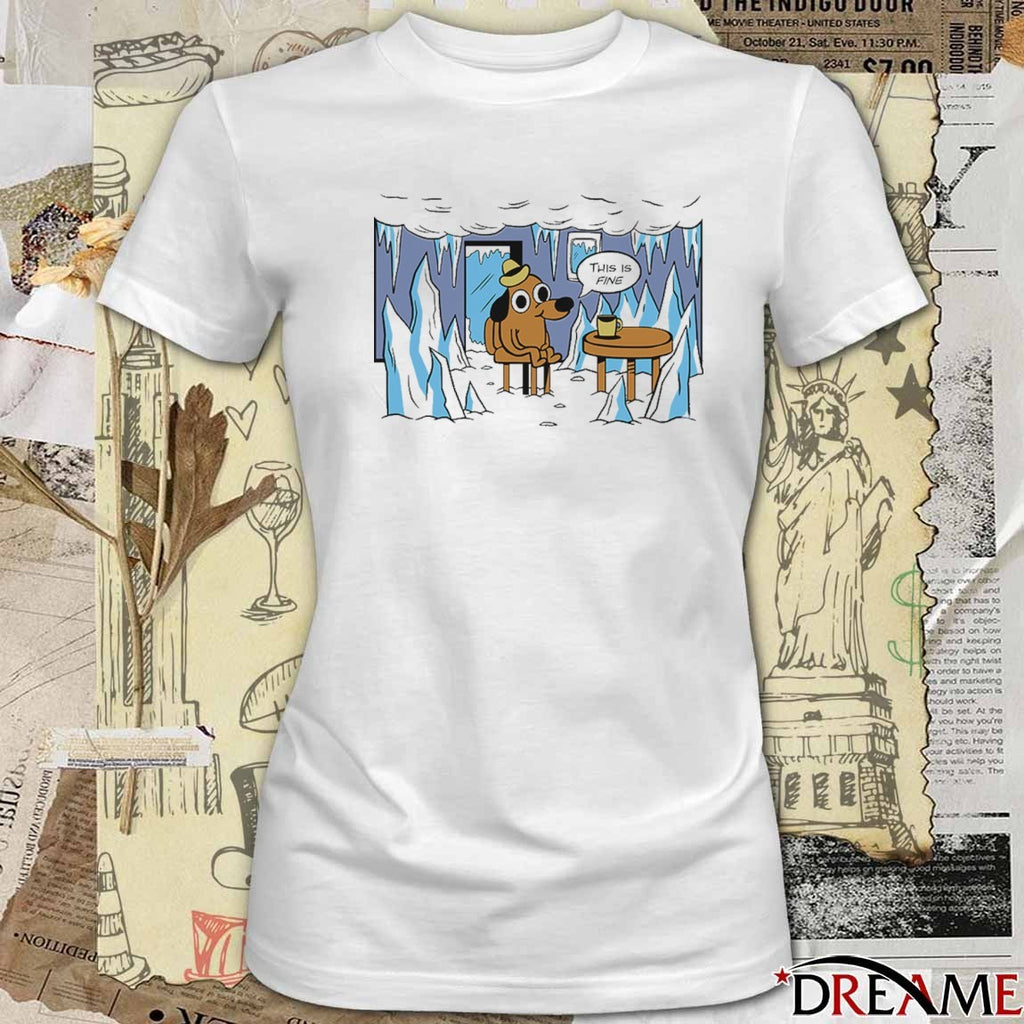 2026 This Is Fine, Everything is Frozen t-shirt
