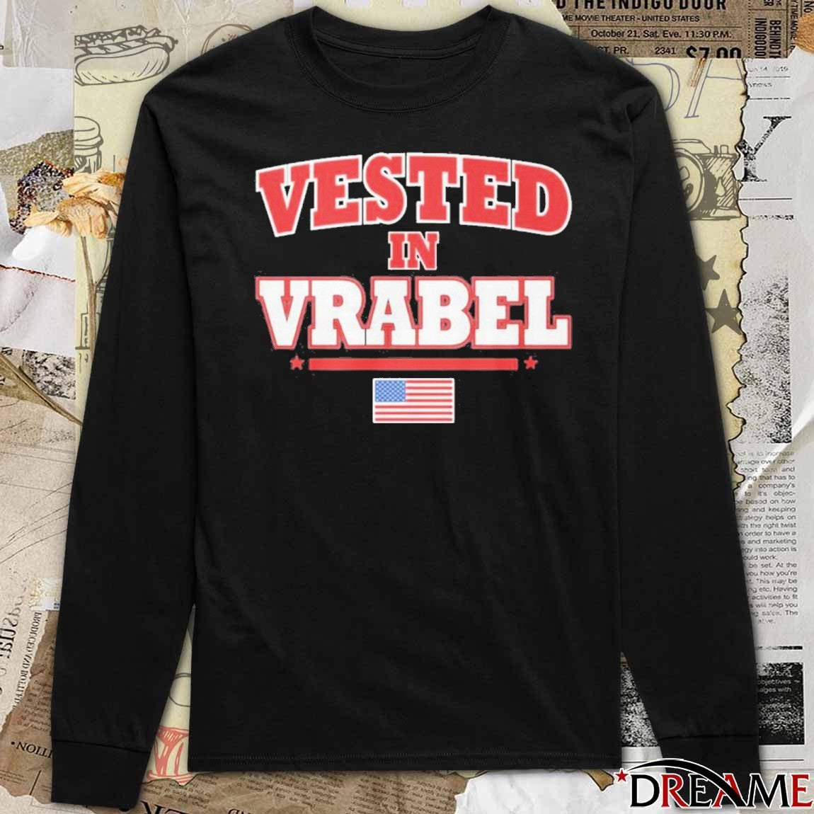 2026 Vested In Vrabel USA Flag t-shirt