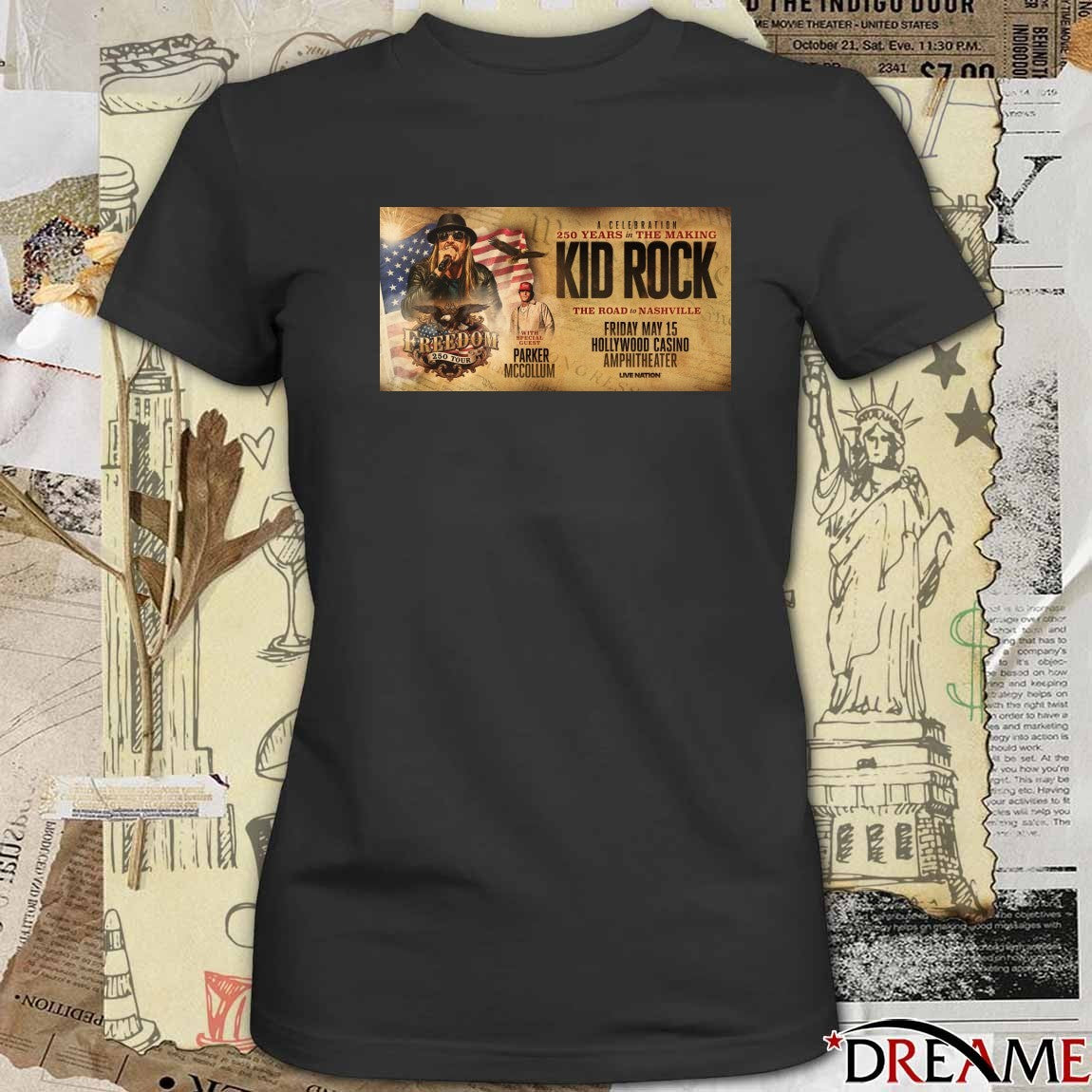A Celebration 250 Years In The Making Kid Rock The Road To Nashville May 15 2026 Hollywood Casino Amphitheater Poster t-shirt