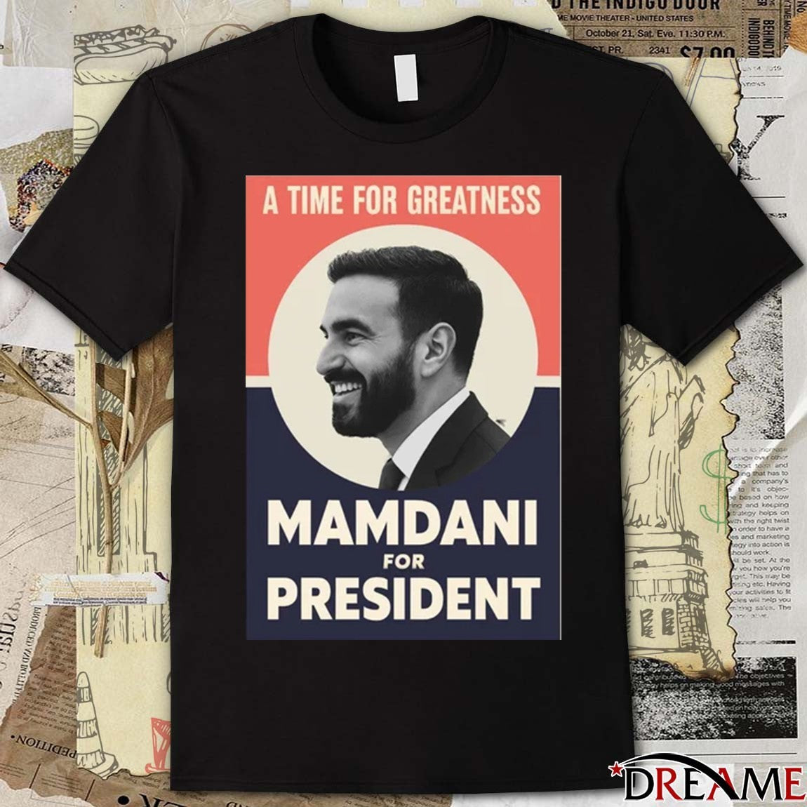 A Time For Greatness Mamdani for President 2026 Poster t-shirt