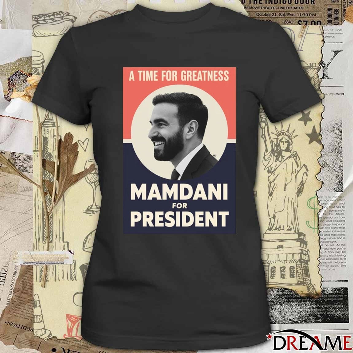 A Time For Greatness Mamdani for President 2026 Poster t-shirt