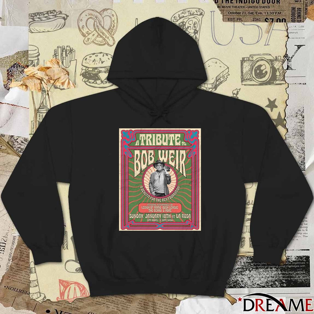 A Tribute to Bob Weir a benefit for the Rex Foundation January 18th 2026 At La Rosa Poster t-shirt