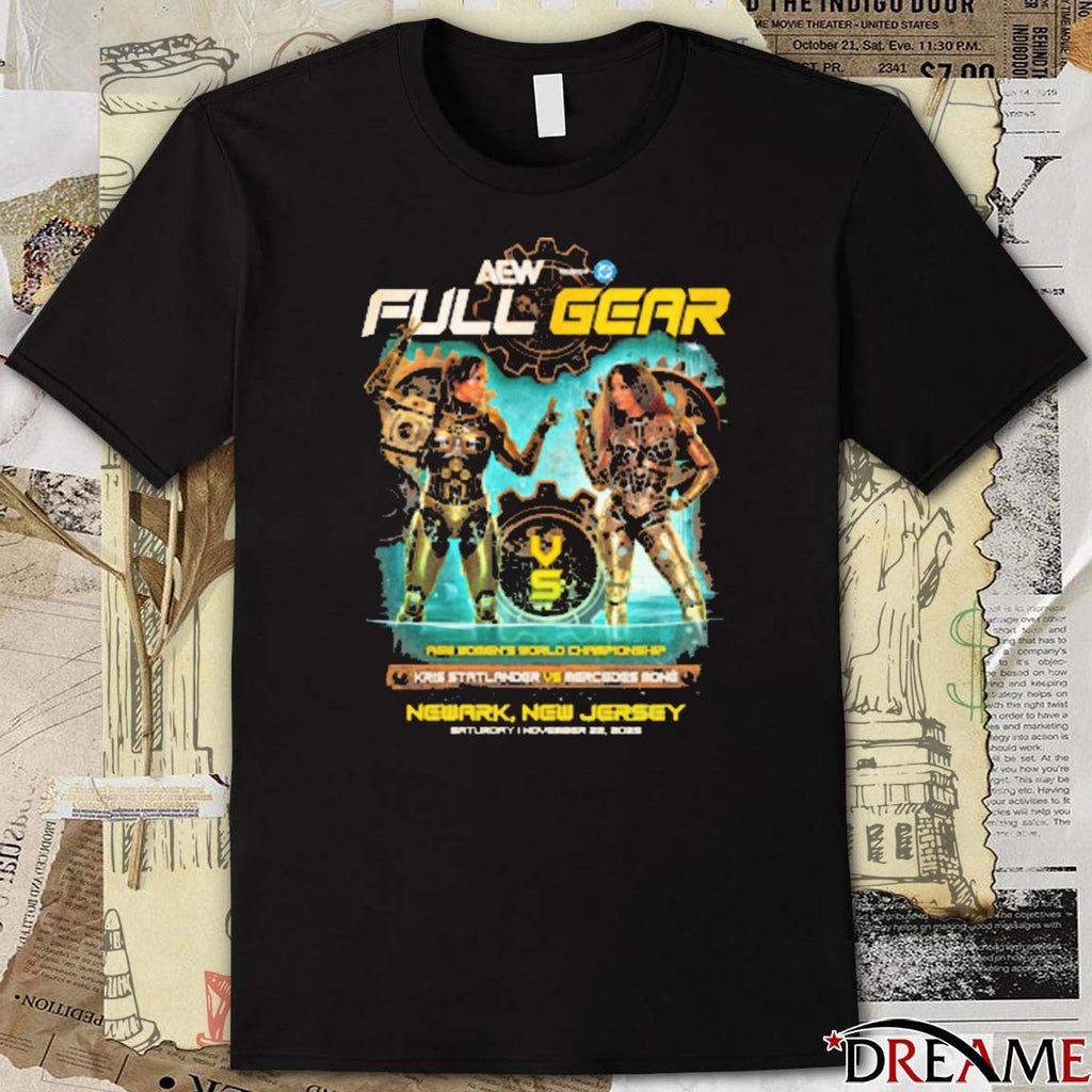 AEW Full Gear Kris Statlander vs Mercedes Moné November 22 2025 t-shirt