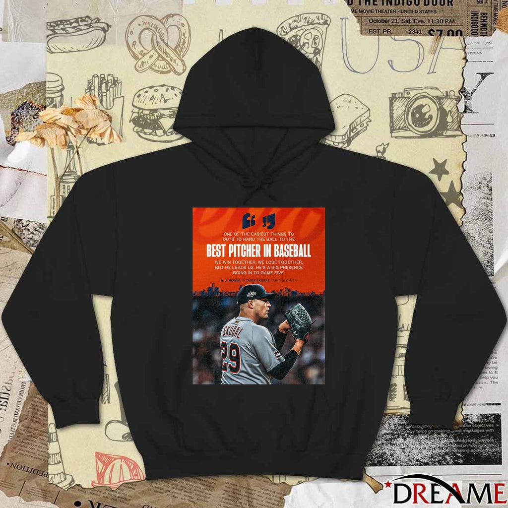 AJ Hinch On Tarik Skubal Starting Game 5 One Of The Easiest Things To Do Is To Hand The Ball To The Best Pitcher In Baseball Poster t-shirt