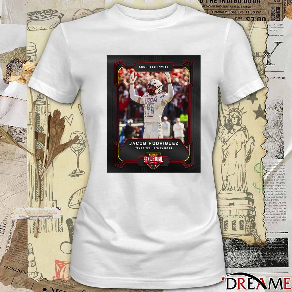 Accepted Invite LB Jacob Rodriguez Texas Tech Red Raiders 2026 Panini Senior Bowl Poster t-shirt