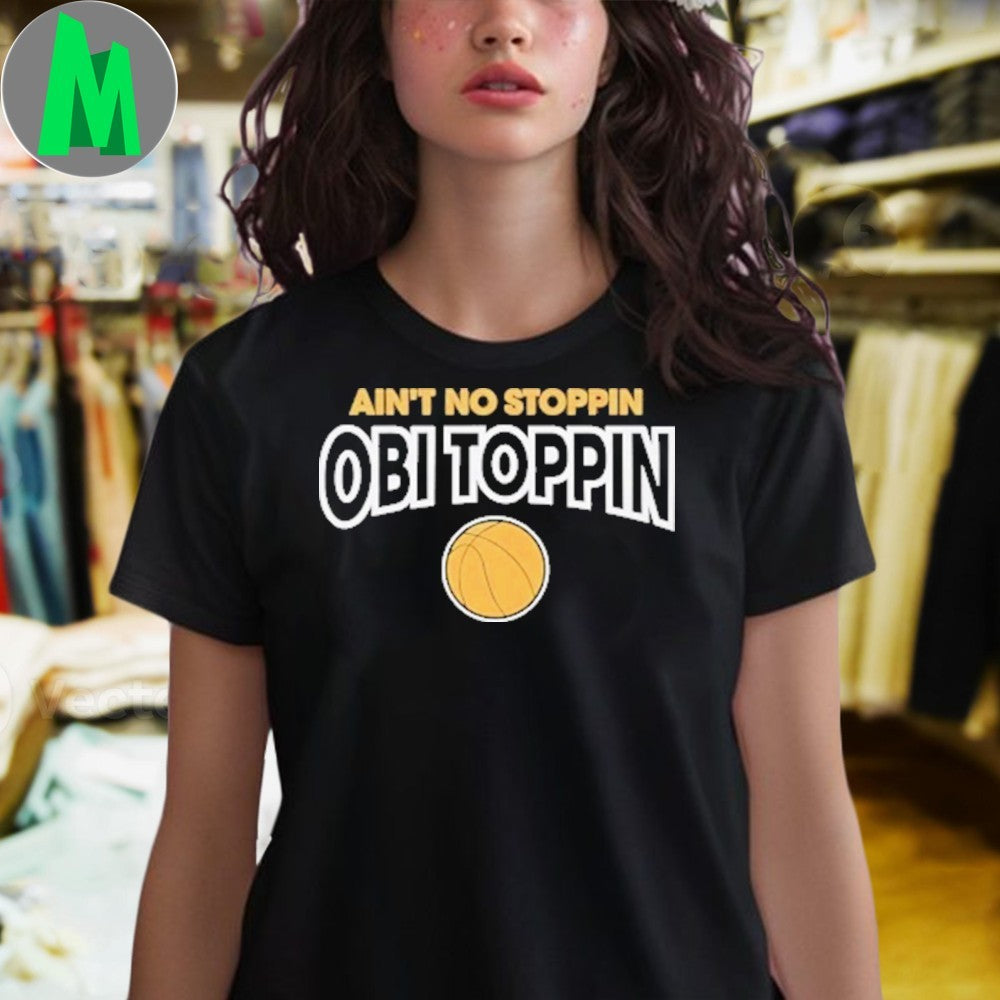 Ain’t No Stoppin Obi Toppin Basketball Graphic T-Shirt