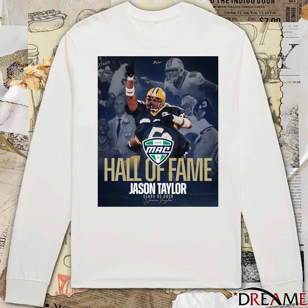 Akron Zips Jason Taylor MAC Hall of Fame Class Of 2026 Signature Poster t-shirt