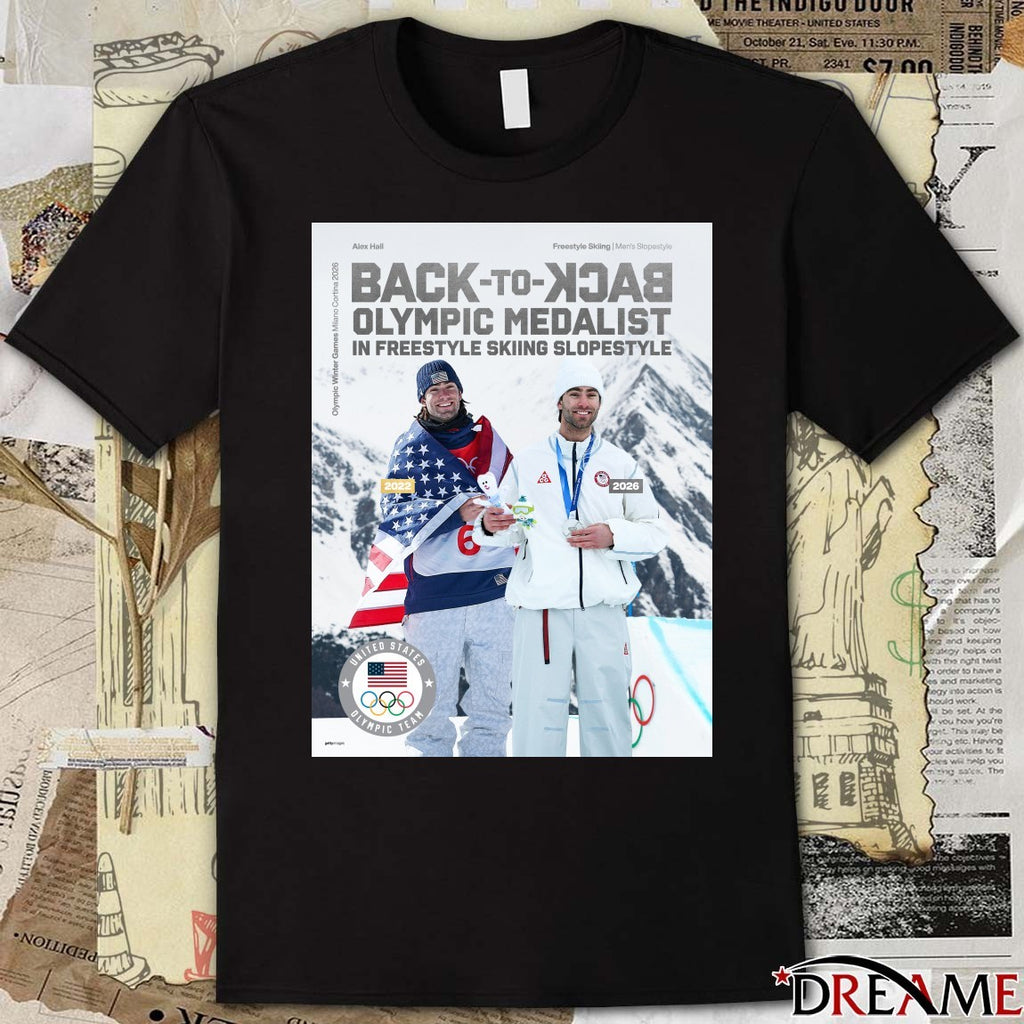 Alex Hall Back To Back Olympic Medalist In Freestyle Skiing Slopestyle 2026 Poster t-shirt