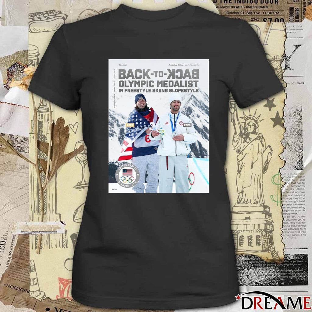 Alex Hall Back To Back Olympic Medalist In Freestyle Skiing Slopestyle 2026 Poster t-shirt