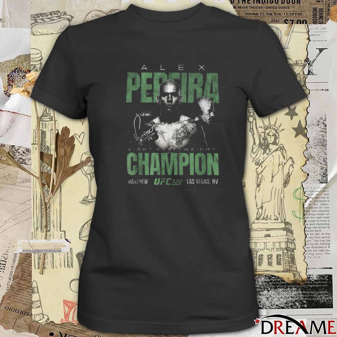 Alex Pereira UFC 320 Light Heavyweight Champion And New 2025 Las Vegas NV Signature t-shirt