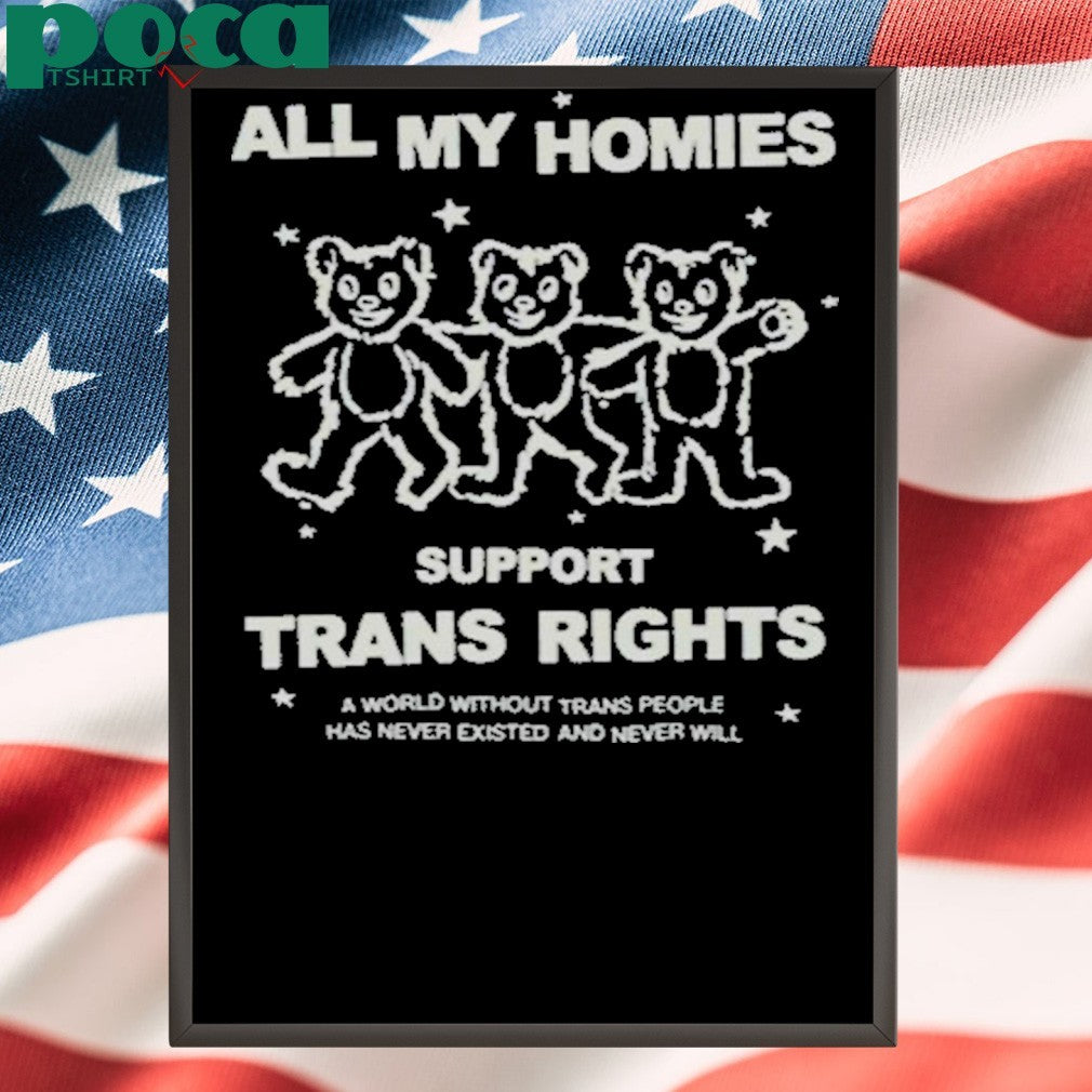 All My Home Support Trans Rights T-Shirt