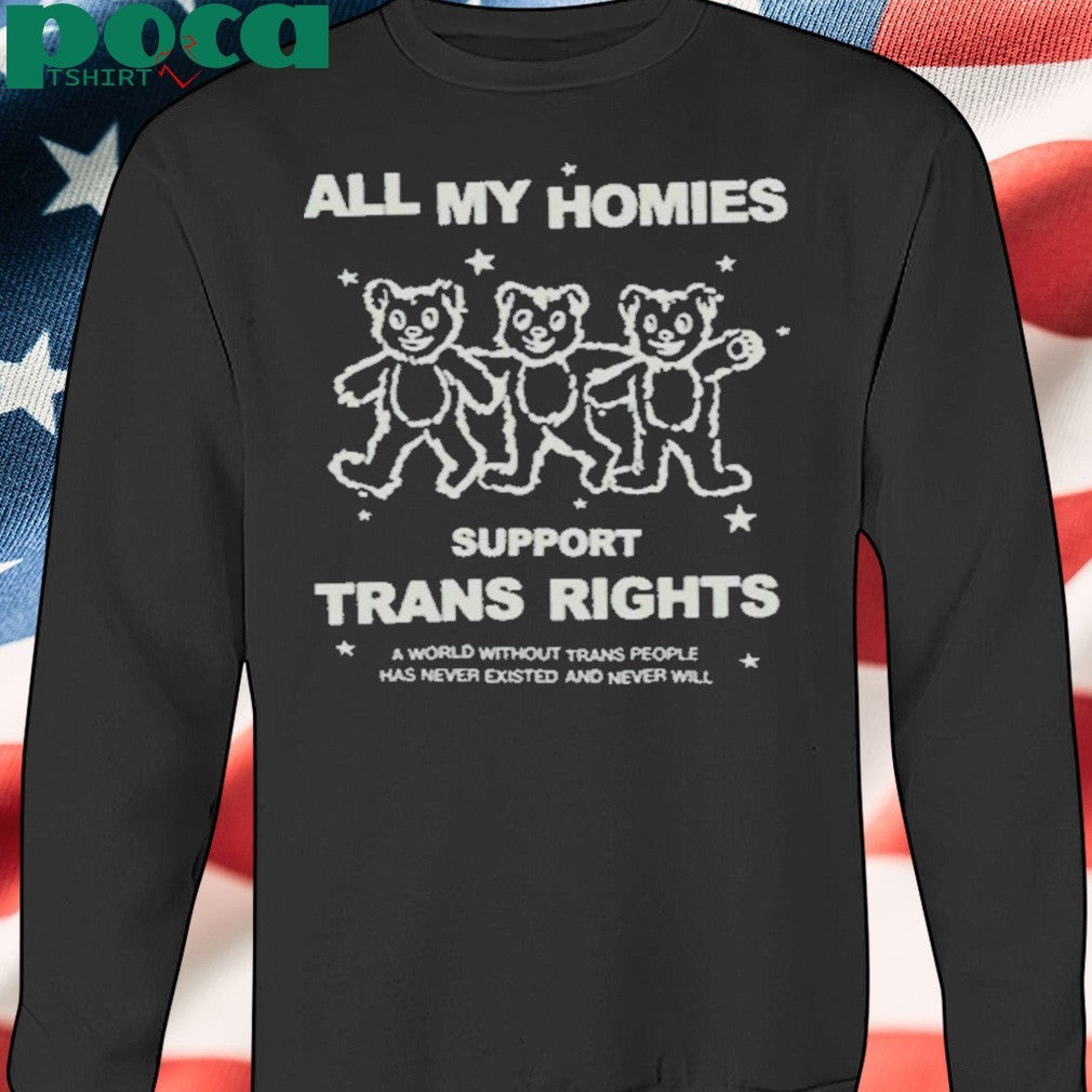 All My Home Support Trans Rights T-Shirt