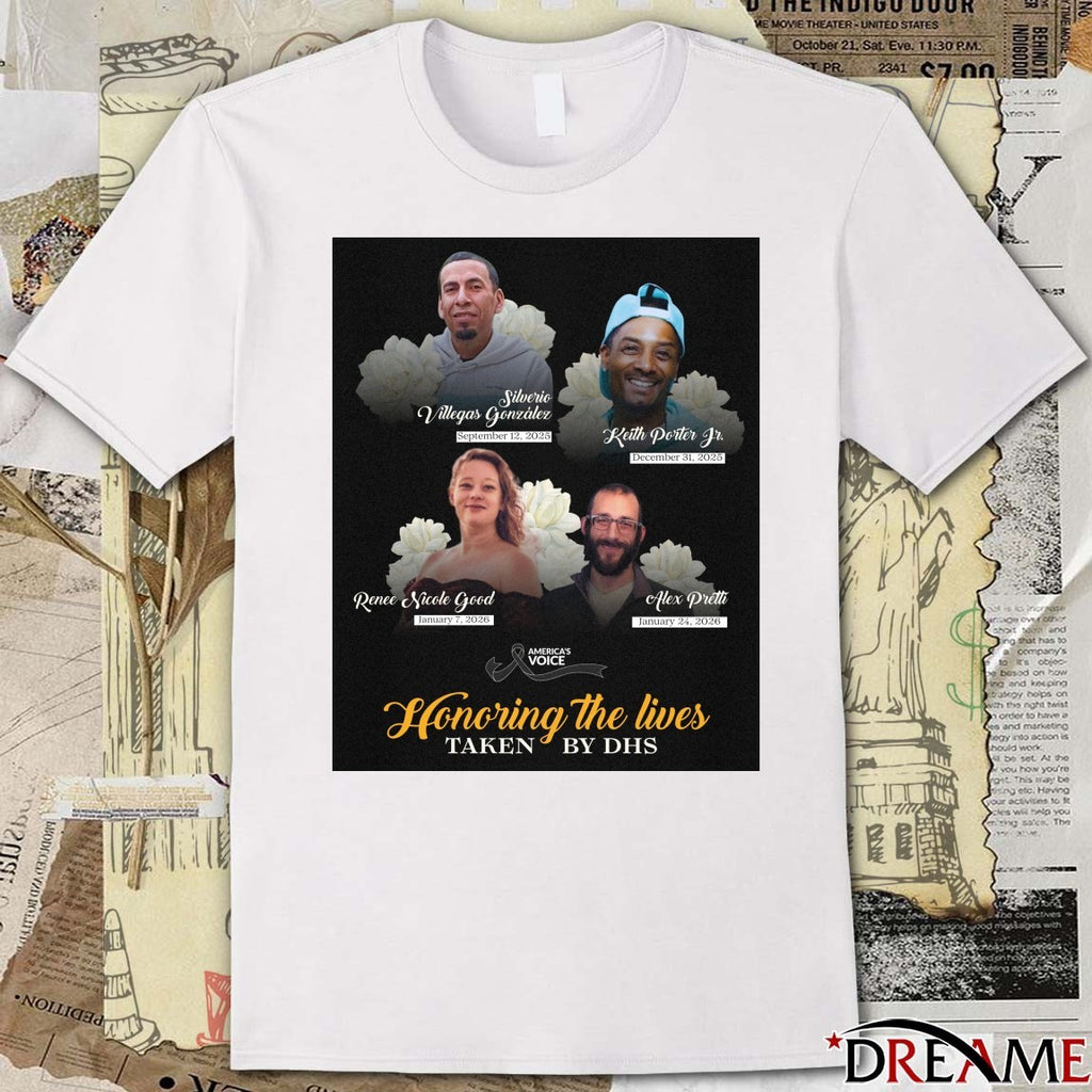 America’s Voice Honoring The Lives Taken By DHS Poster t-shirt