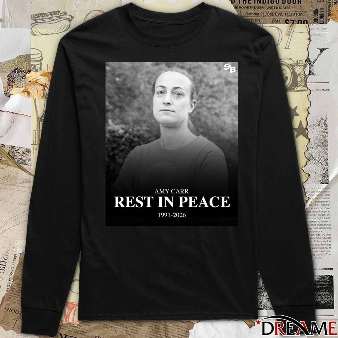 Amy Carr Rest In Peace 1991-2026 t-shirt