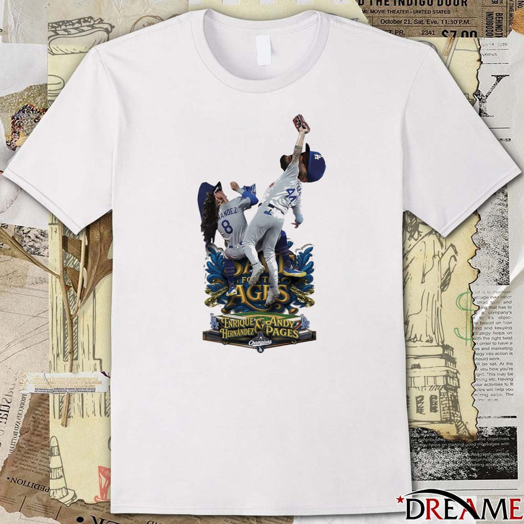 Andy Pages and Kike Hernandez Los Angeles Dodgers 2025 MLB World Series Game 7 t-shirt