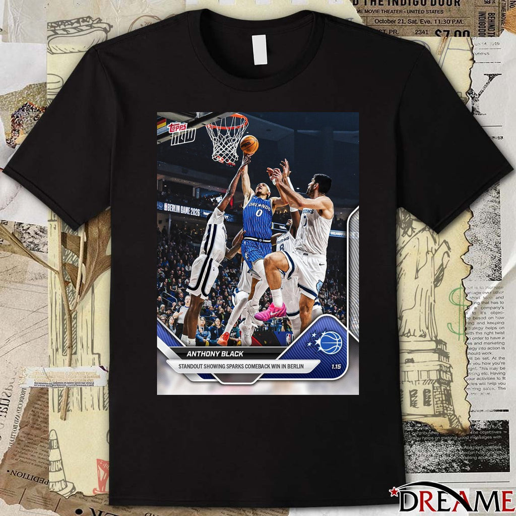 Anthony Black Standout Showing Sparks Comeback Win In Berlin 2026 Topps Now Poster t-shirt